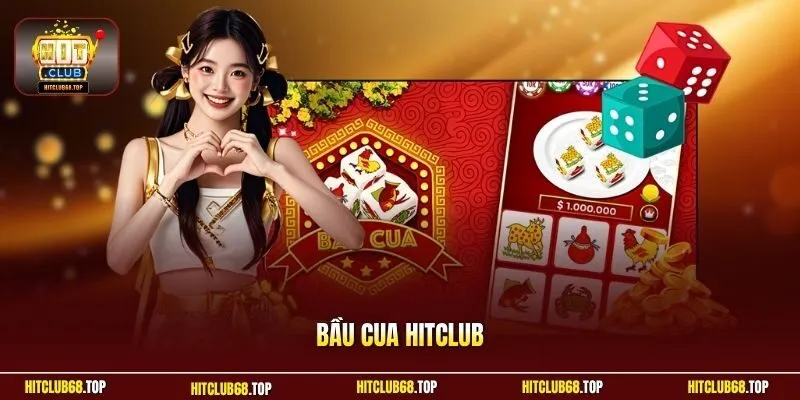 Bầu cua Hitclub