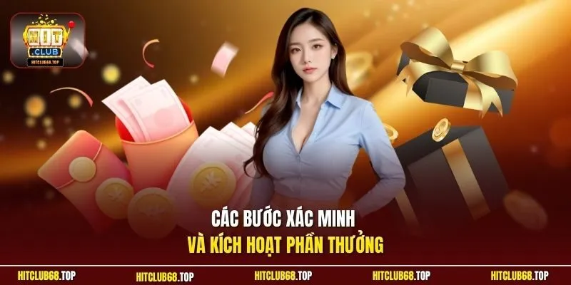 Các bước xác minh và kích hoạt phần thưởng