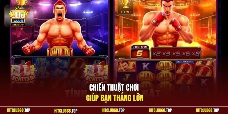 Chiến thuật chơi giúp bạn thắng lớn