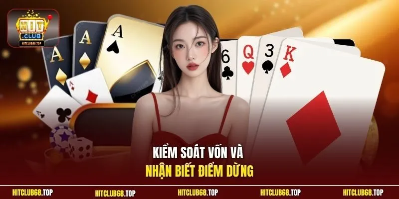 Kiểm soát vốn và nhận biết điểm dừng