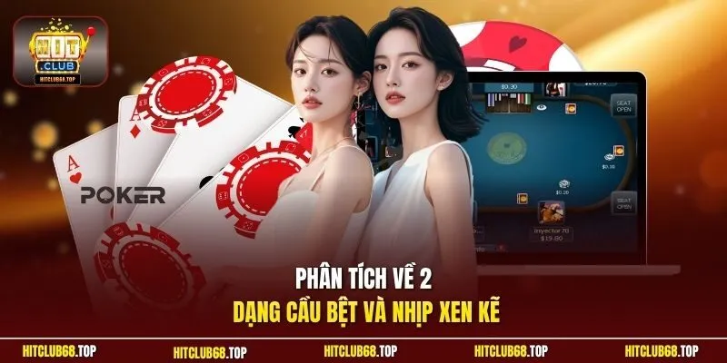 Phân tích về 2 dạng cầu bệt và nhịp xen kẽ