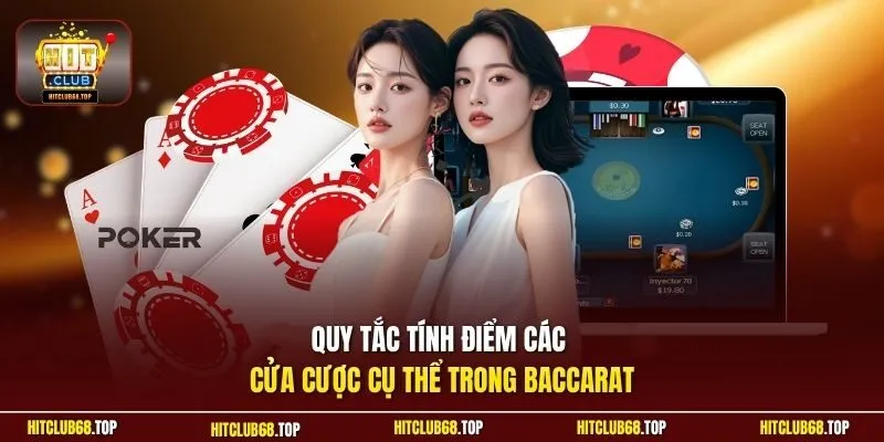Quy tắc tính điểm các cửa cược cụ thể trong baccarat
