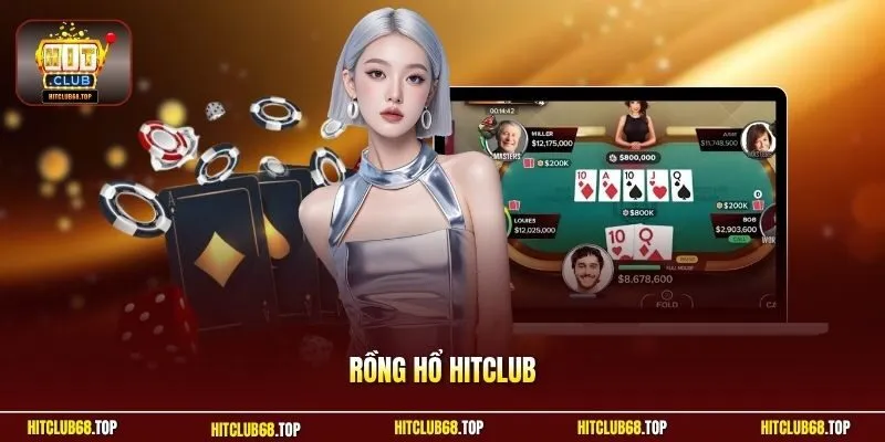 Rồng hổ Hitclub