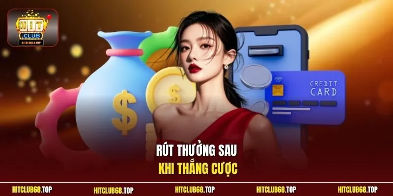Rút thưởng sau khi thắng cược