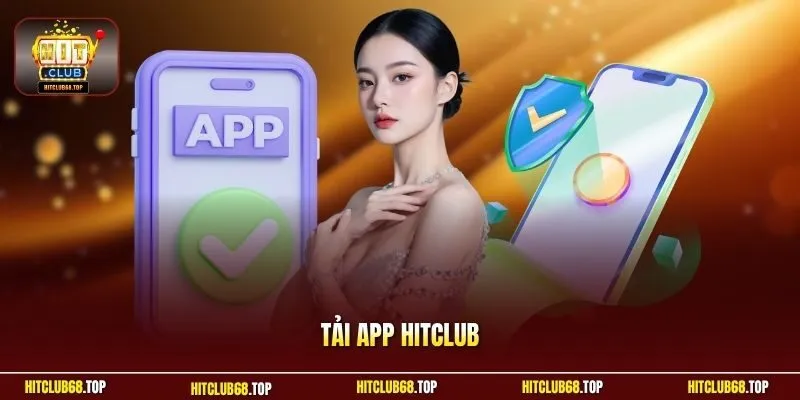 Tải app Hitclub